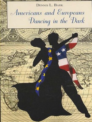 cover image of Americans and Europeans—Dancing in the Dark